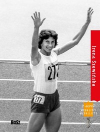Irena Szewińska. Medaliści / Medallists - zbiorowa praca - książka