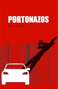 Portonazos - Mario Valdivia - ebook
