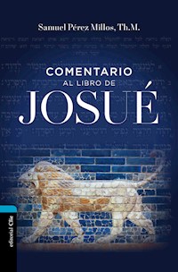 Comentario al libro de Josué - Samuel Pérez Millos - ebook