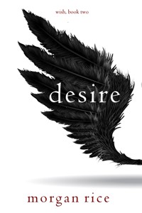 Desire (Wish, Book Two) - Rice Morgan - ebook