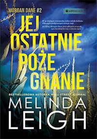 Jej ostatnie pożegnanie - Melinda Leigh - ebook + książka