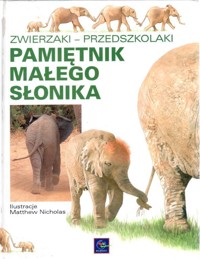 Zwierzaki - przedszkolaki. Pamiętnik małego słonika - Honor Head - ebook