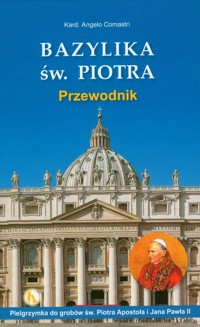 Bazylika św. Piotra - Comastri Angelo - książka