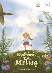 Wędrówki z Melisą - Fundacja Zaczytani.org - darmowy audiobook