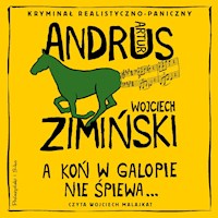 A koń w galopie nie śpiewa - Artur Andrus, Zimiński Wojciech - ebook + audiobook + książka