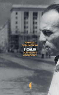 Sigalin. Towarzysz odbudowy - Andrzej Skalimowski - ebook + książka