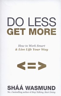 Do Less Get More - Shaa Wasmund - książka