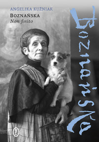 Boznańska. Non finito - Angelika Kuźniak - ebook + audiobook + książka