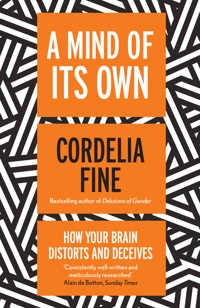 A Mind of Its Own A Mind of Its Own - Fine Cordelia - ebook