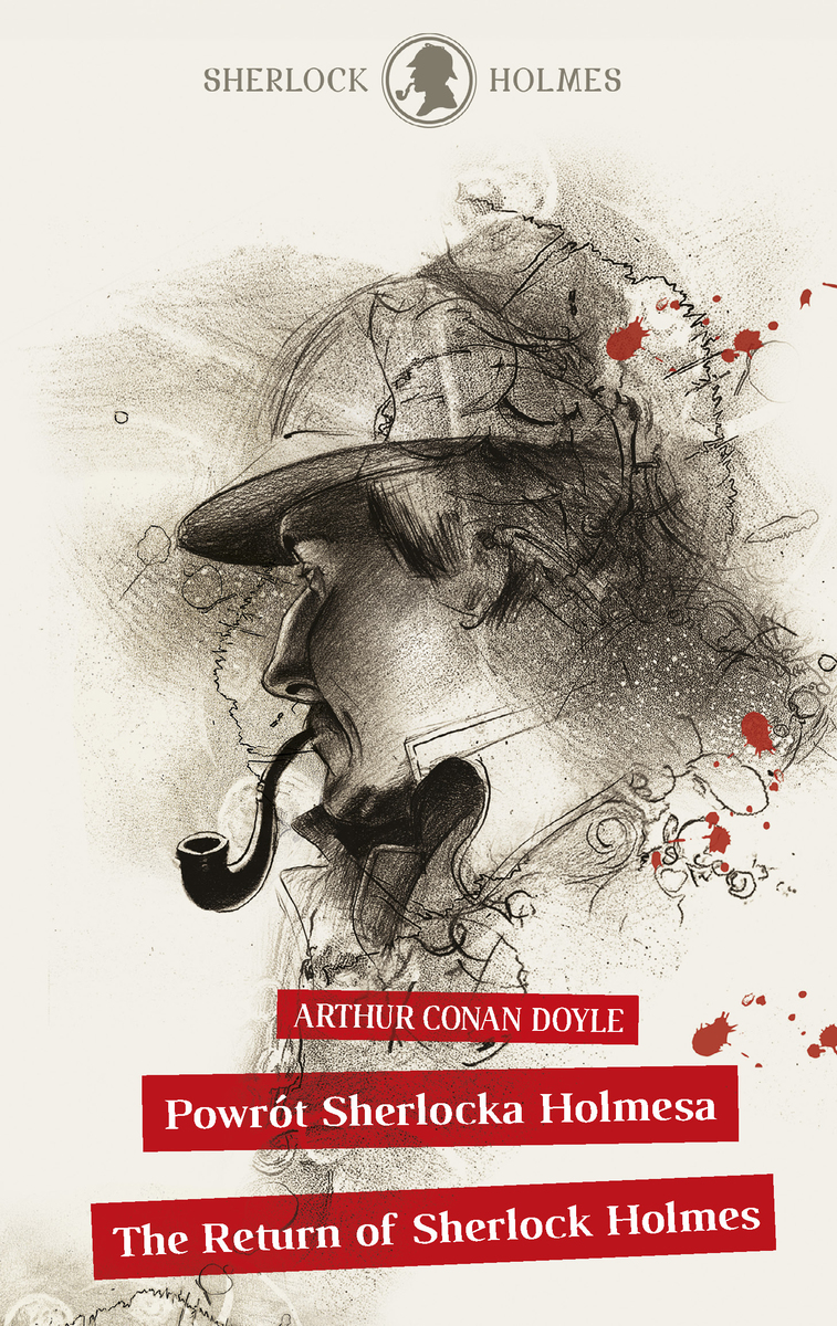 Sherlock Holmes. Powrót Sherlocka Holmesa / The Return of Sherlock Holmes - Arthur Conan Doyle - książka