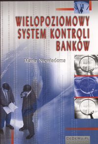 Wielopoziomowy system oceny banków - Maria Niewiadoma - książka