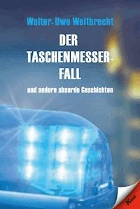 Der Taschenmesserfall - walter-uwe weitbrecht - ebook