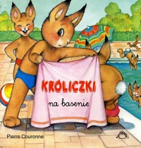 Króliczki na basenie - Pierre Couronne - ebook