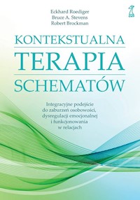 Kontekstualna terapia schematów - Roediger Eckhard, Bruce A. Stevens, Brockman R. - książka