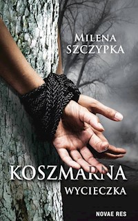 Koszmarna wycieczka - Milena Szczypka - książka