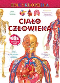 Encyklopedia Ciało człowieka - praca zbiorowa - książka