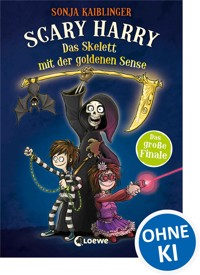 Scary Harry (Band 9) - Das Skelett mit der goldenen Sense - Sonja Kaiblinger - ebook