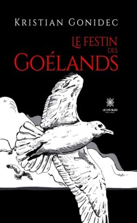 Le festin des goélands - Kristian Gonidec - ebook