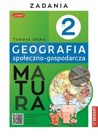 Geografia społeczno-gospodarcza. Zadania Część 2. Matura - Tomasz Sójka - książka