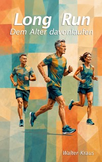 Long Run - Walter Kraus - ebook