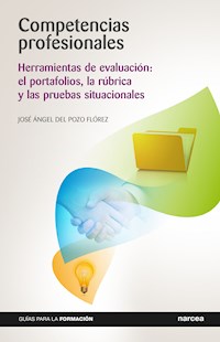 Competencias profesionales - José Ángel Del Pozo Flórez - ebook