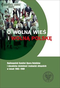 O wolną wieś i wolną Polskę -  - książka