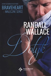 Dotyk - Randall Wallace - ebook + książka