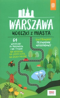 Warszawa Ucieczki z miasta - Flaczyńska Malwina, Flaczyński Artur - książka