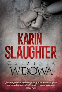 Ostatnia wdowa - Karin Slaughter - książka