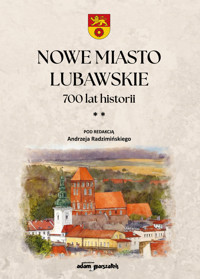 Nowe Miasto Lubawskie 700 lat historii Tom 2 -  - książka
