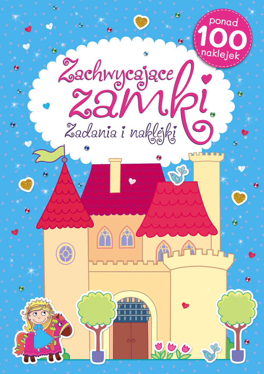 Zachwycające zamki. Zadania i naklejki - zbiorowa praca - książka