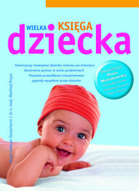 Wielka księga dziecka - Birgit Gebauer-Sesterhenn, dr.med. Manfred Praun - książka
