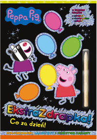 Peppa Pig. Ekstrazdrapka. Co za dzień! - zbiorowa praca - książka