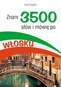 Znam 3500 słów i mówię po włosku - Anna Gogolin - książka