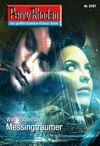 Perry Rhodan 2707: Messingträumer -  Wim Vandemaan - ebook