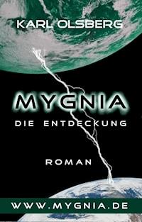 Mygnia - Die Entdeckung - Karl Olsberg - ebook