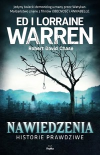 Nawiedzenia. Historie prawdziwe - Warren Ed, Warren Lorraine, Chase Robert David - książka