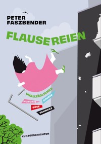 Flausereien - Peter Faszbender - ebook