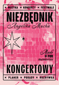 Niezbędnik koncertowy - Angelika Mucha - książka