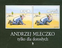 Tylko dla dorosłych - Andrzej Mleczko - książka