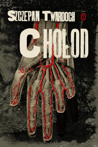 Chołod - Szczepan Twardoch - ebook + audiobook + książka