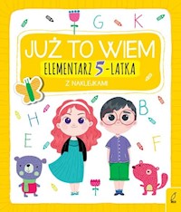 Już to wiem Elementarz 5-latka z naklejkami -  - książka