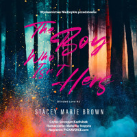 The Boy Who Isn’t Hers - Stacey Marie Brown - ebook + audiobook