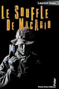 Le souffle de Macario - Laurent Saas - ebook