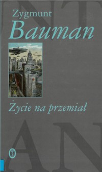 Życie na przemiał - Zygmunt Bauman - ebook