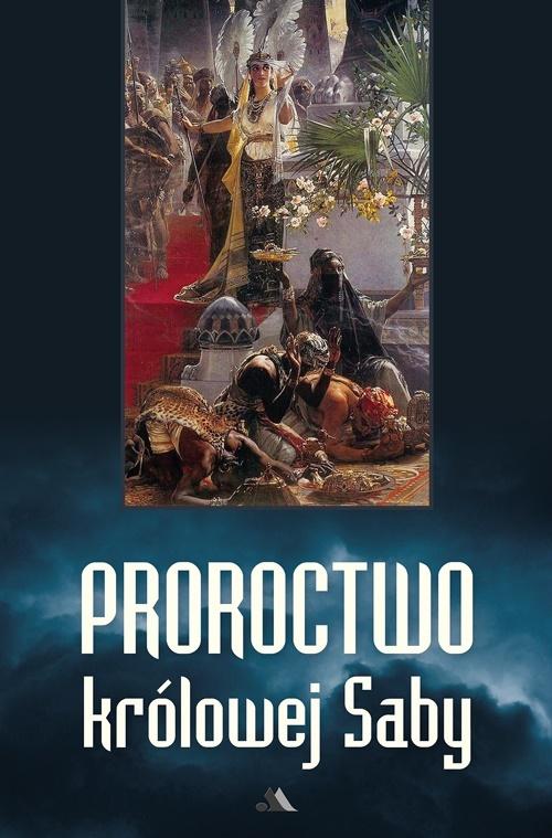 Proroctwo królowej Saby - zbiorowa praca - książka