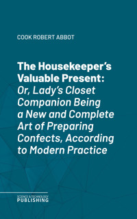 The Housekeeper's Valuable Present - Abbot - ebook