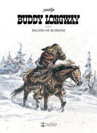 Buddy Longway 4 Daleko od bliskich - Derib - książka