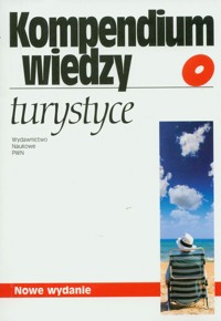 Kompendium wiedzy o turystyce -  - książka