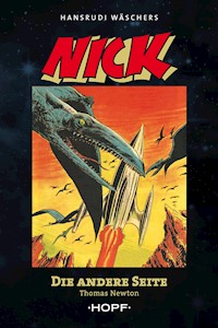 Nick 4 (zweite Serie): Die andere Seite - Thomas Newton - ebook